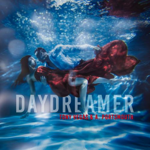 Daydreamer - Tony Vegas & A. Portsmouth