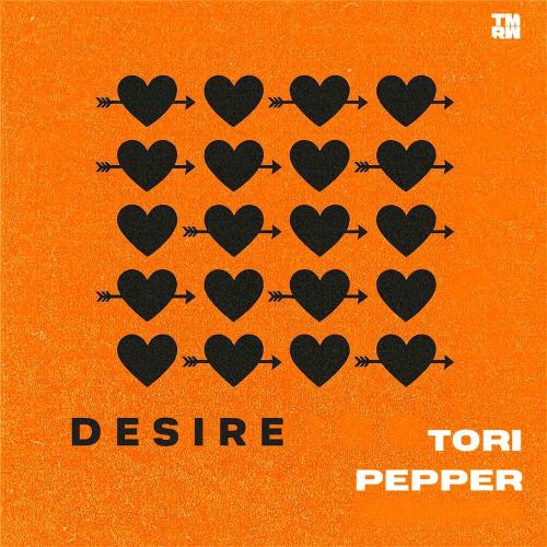 Tori Pepper - Desire