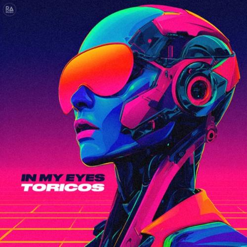 Toricos - In My Eyes