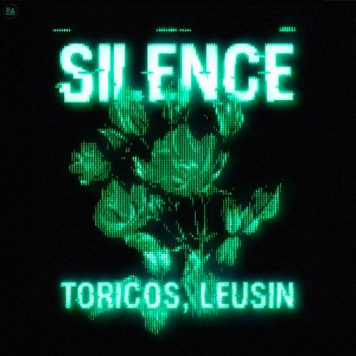Toricos & Leusin - Silence