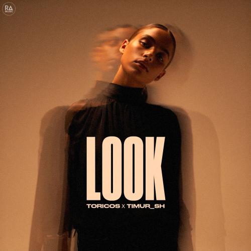 Look - Toricos & Timur_SH