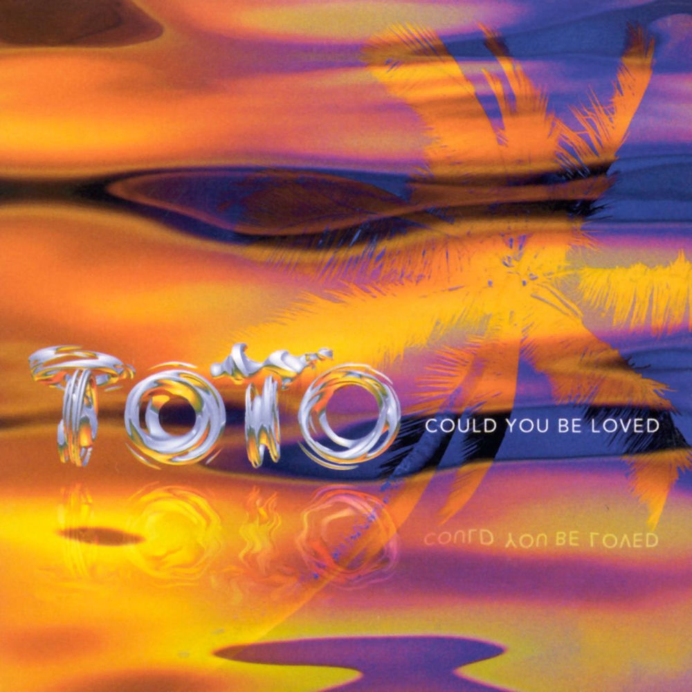 Toto - Could You Be Loved