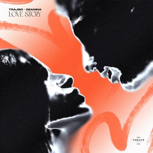 Trajbo feat. Geanina - Love Story