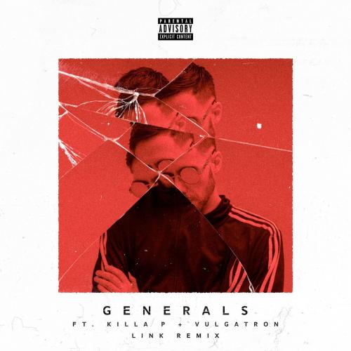 Trampa feat. Killa P & Vulgatron - Generals (LINK Remix)