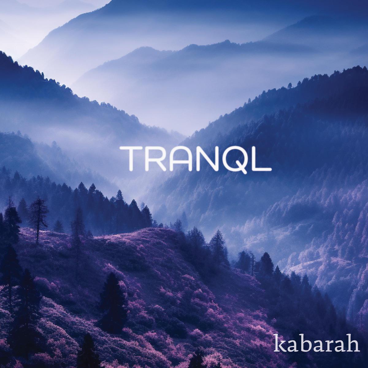 Kabarah (Thunderstorm) - TRANQL