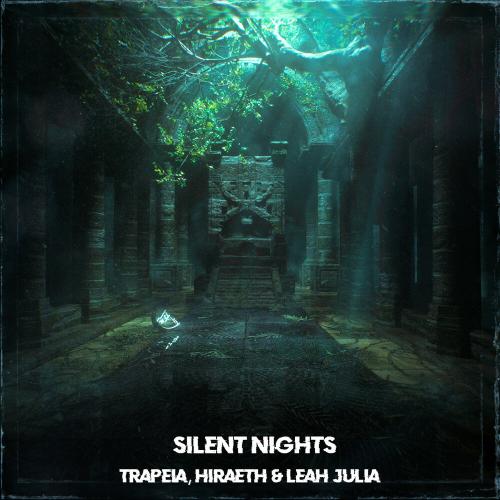 trapeia, hiræth, Leah Julia - silent nights