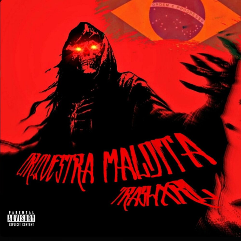 ORQUESTRA MALDITA - TRASHXRL