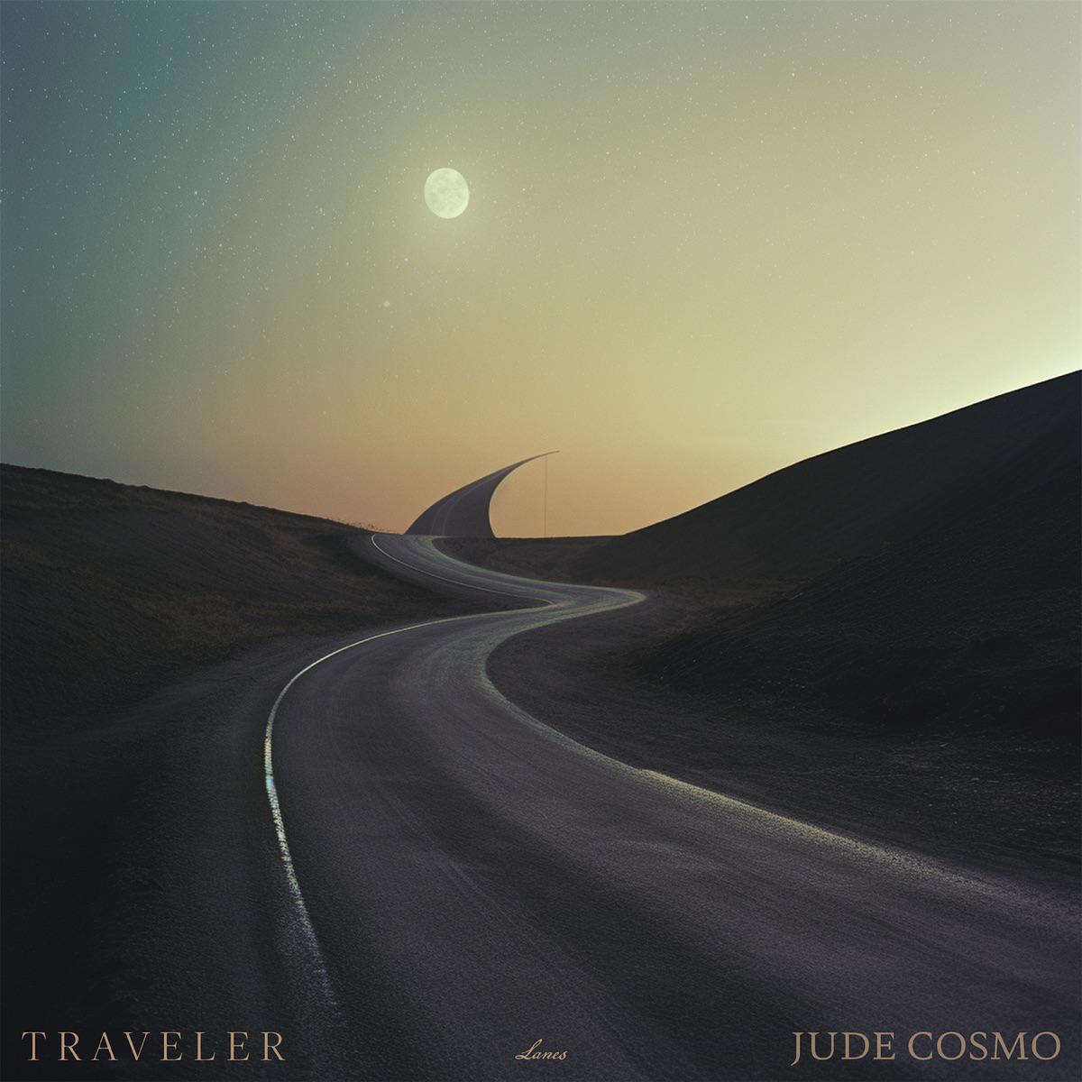 Lanes - Traveler & Jude Cosmo