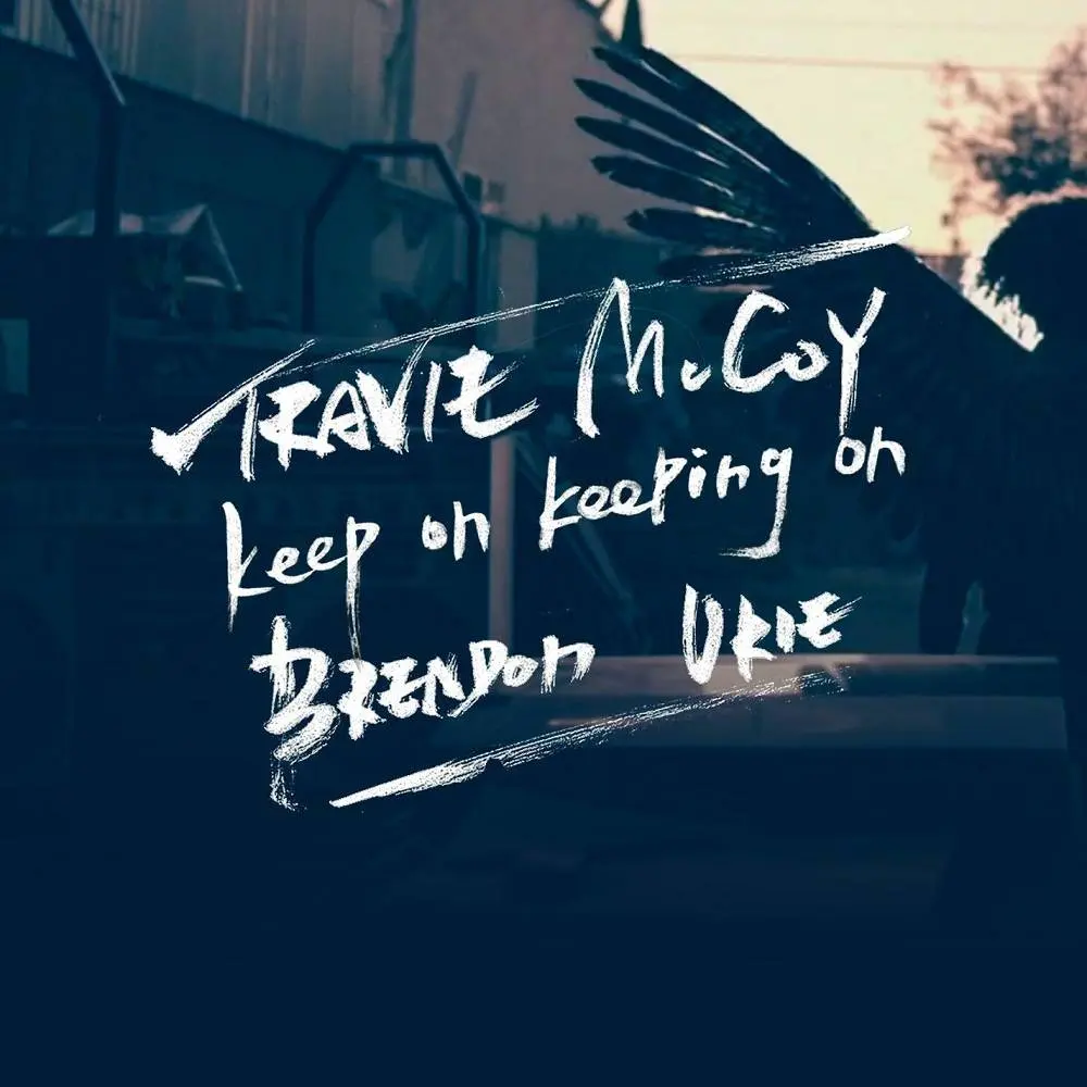 Keep On Keeping On' (feat. Brendon Urie) - Travie McCoy