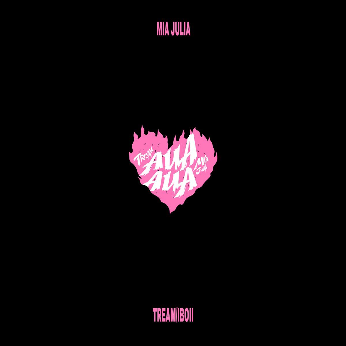 HERZBLATT (AUA AUA) - Tream & Mia Julia
