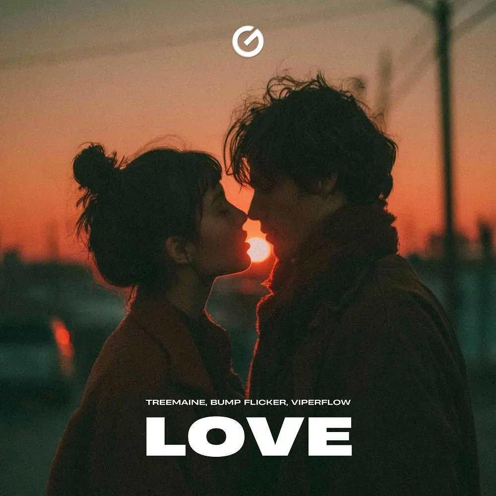 Love - TREEMAINE & Bump Flicker & ViperFlow