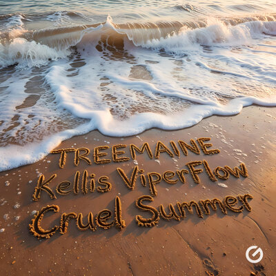 Cruel Summer - TREEMAINE, Kellis, ViperFlow