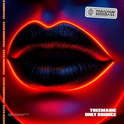 Treemaine - Only Bounce