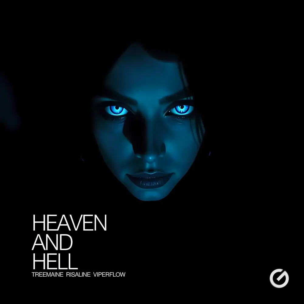 Heaven And Hell - TREEMAINE, RISALINE, ViperFlow