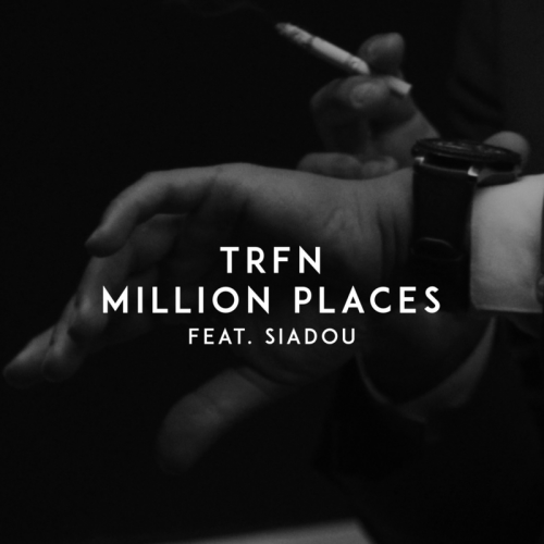 Million Places - TRFN feat. Siadou