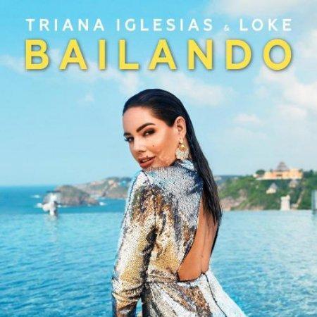 Triana Iglesias & Loke - Bailando