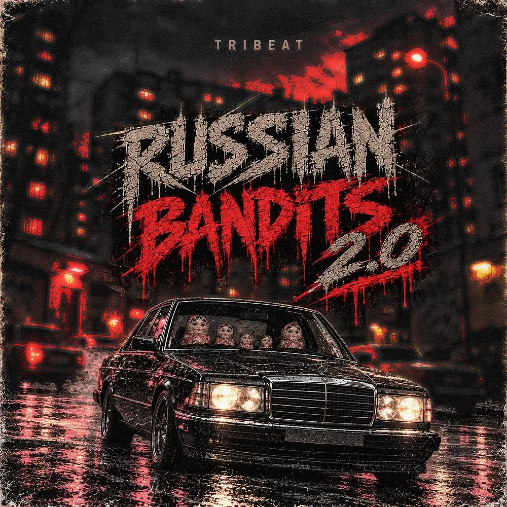 Russian Bandits 2.0 - Tribeat
