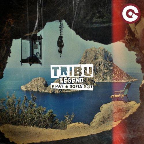 Tribú - Legend (Vijay & Sofia Edit)