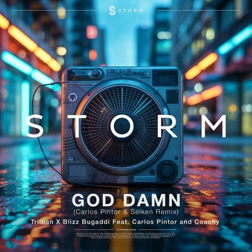 Trillian & Blizz Bugaddi feat. Carlos Pintor, Coach'y & Seiken - God Damn