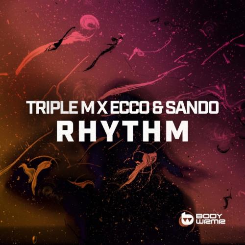 Rhythm - Triple M & Ecco feat. Sando
