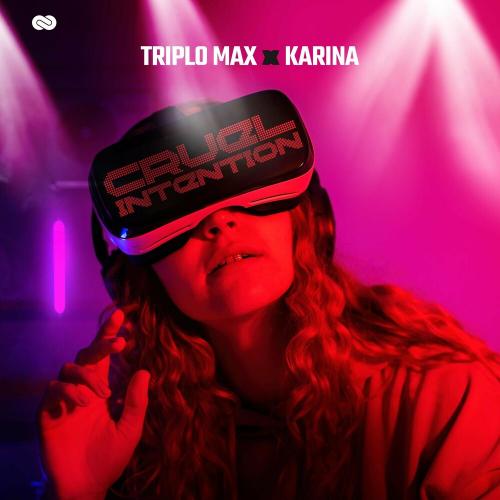 Cruel Intentions - Triplo Max & Karina