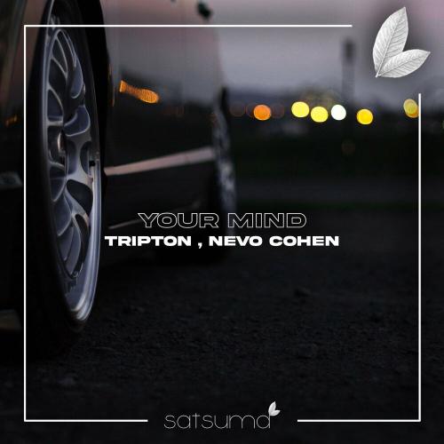 Tripton & Nevo Cohen - Your Mind