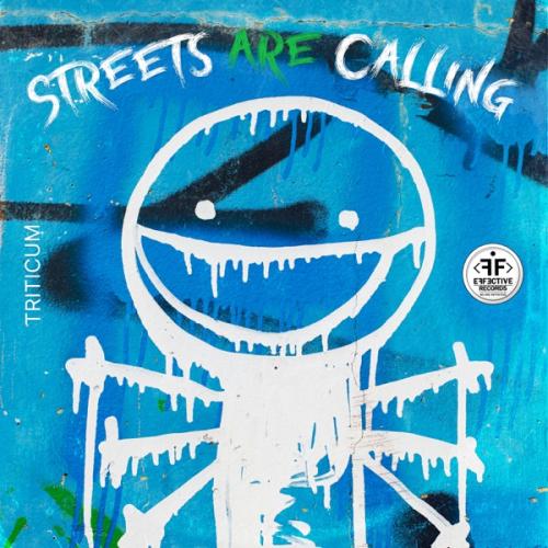 Streets Are Calling - TRITICUM
