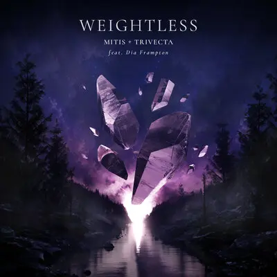 Weightless feat. Dia Frampton - Trivecta, Dia Frampton, MitiS