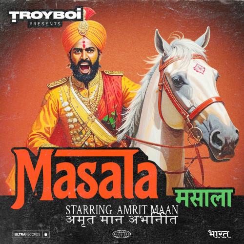 TroyBoi & Amrit Maan - Masala