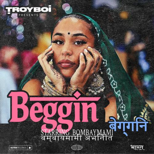 TroyBoi & BombayMami - Beggin
