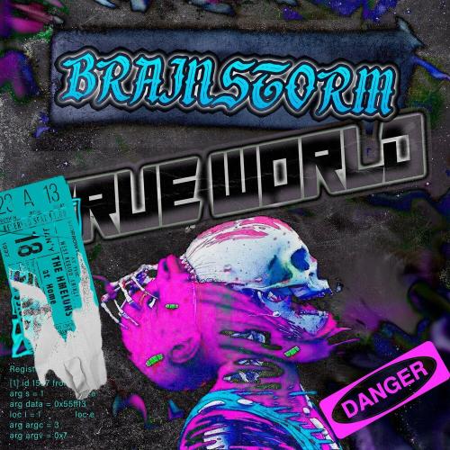 BRAINSTORM - True World