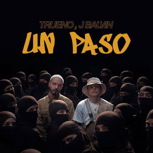 Trueno feat. J Balvin - Un Paso