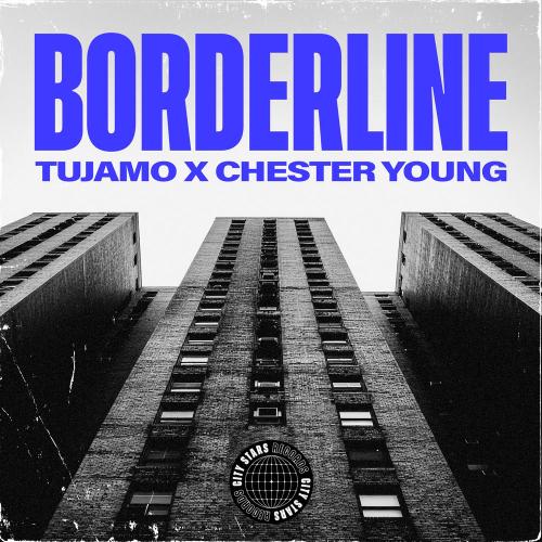 Tujamo & Chester Young - Borderline