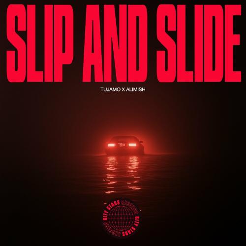 Tujamo feat. Alimish - Slip And Slide