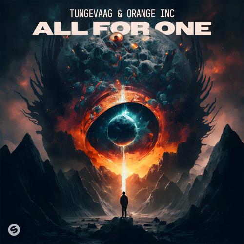 Tungevaag feat. Orange Inc - All For One