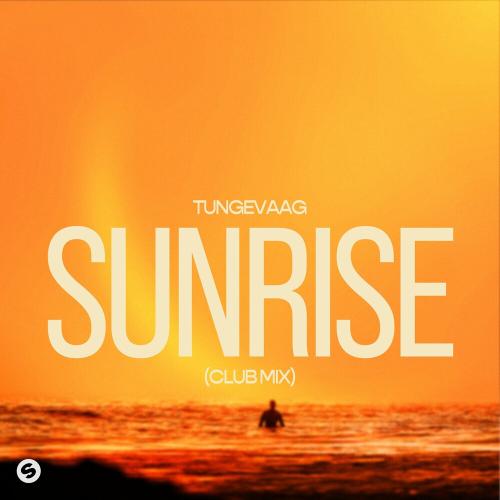 Tungevaag - Sunrise (Club Mix)