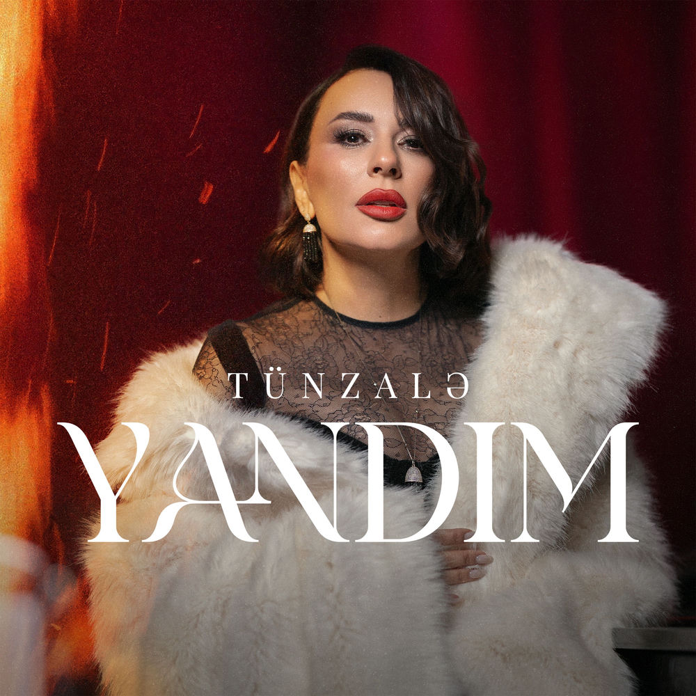 Yandım - Tünzalə