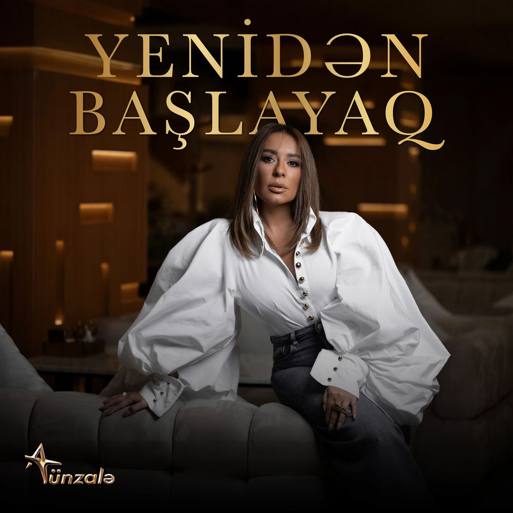 Yenidən Başlayaq - Tünzalə