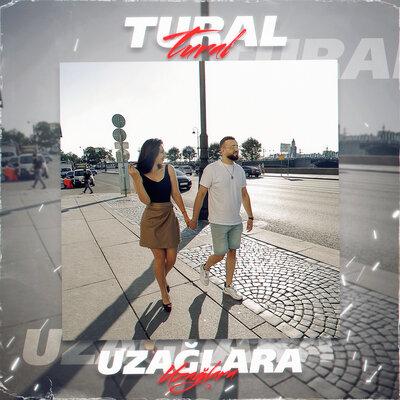 Tural Everest - Uzağlara