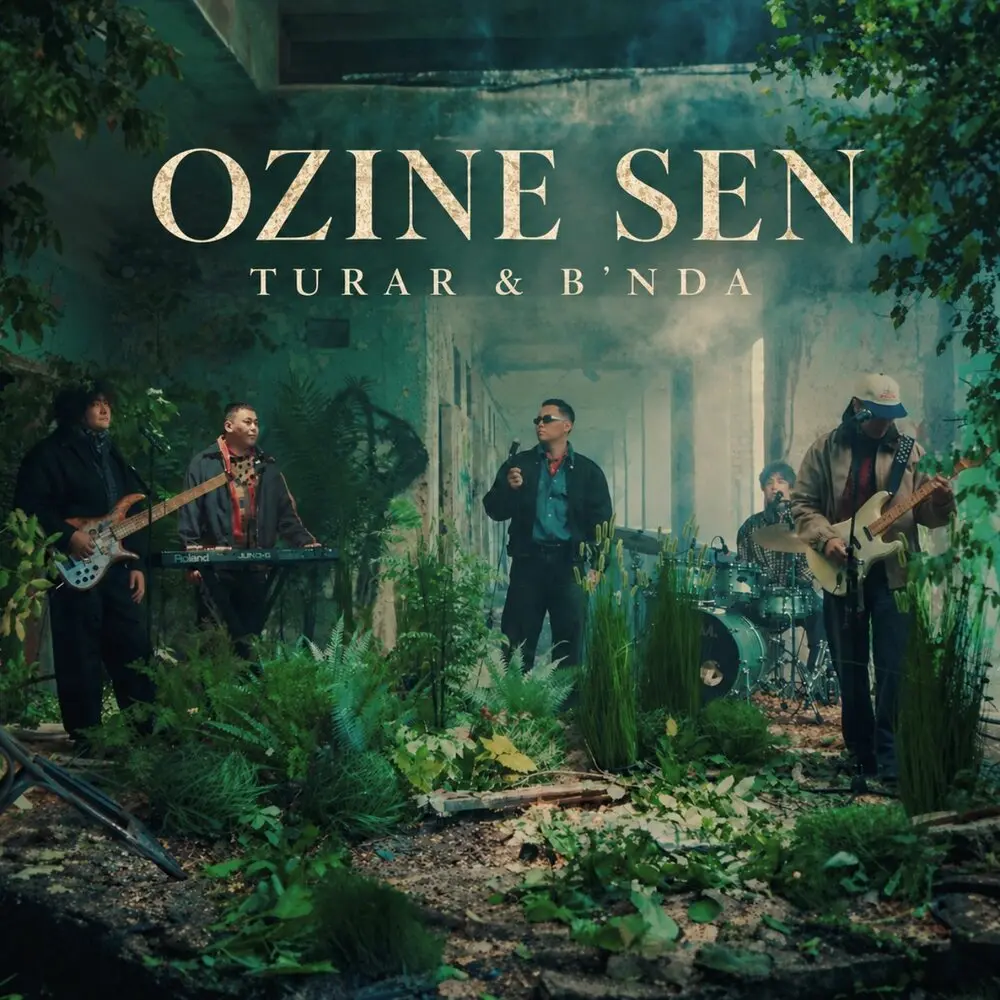 OZINE SEN - Turar, B'NDA