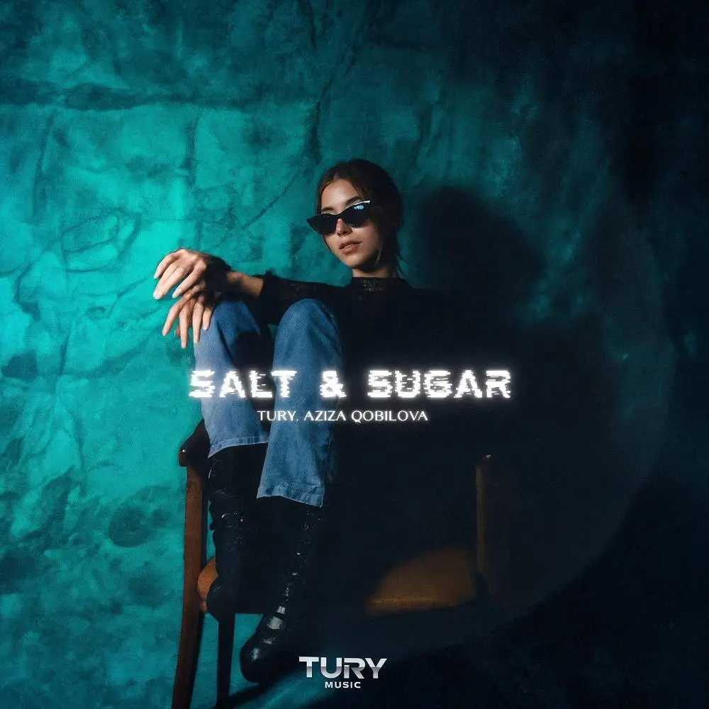 Salt & Sugar - Tury & Aziza Qobilova