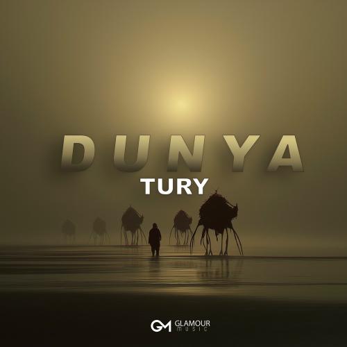 Tury - Dunya
