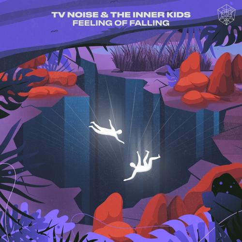 TV Noise feat. The Inner Kids - Feeling Of Falling
