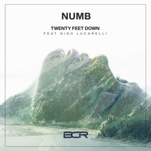 Twenty Feet Down & Nino Lucarelli - Numb