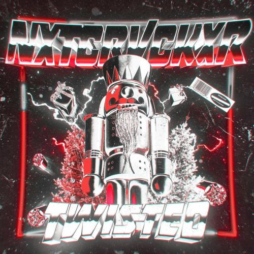TWISTED - NXTCRVCKXR