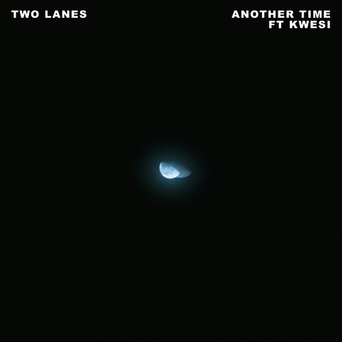 TWO LANES & Kwesi - Another Time