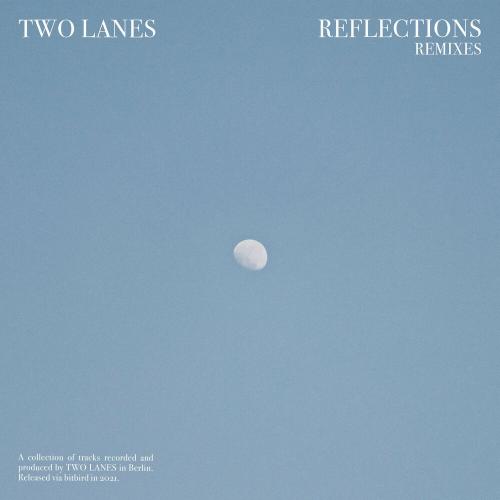 TWO LANES - Reflections (Niklas Paschburg Remix)