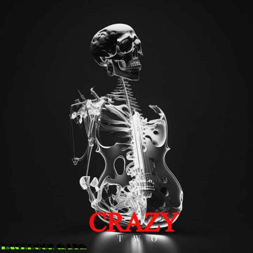 Two- Crazy - Two