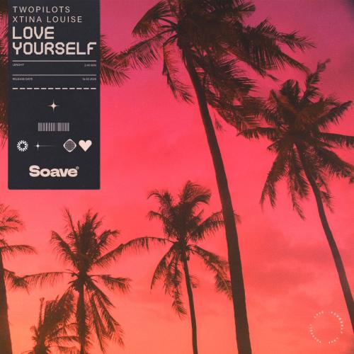 TWOPILOTS feat. Xtina Louise - Love Yourself