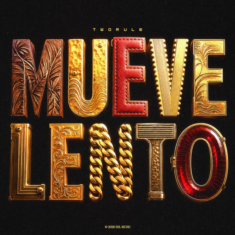 Mueve Lento - TwoRule